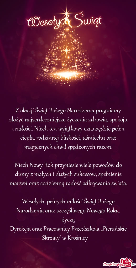 Niech Nowy Rok przyniesie wiele powodów do dumy z małych i dużych sukcesów, spełnienie marzeń