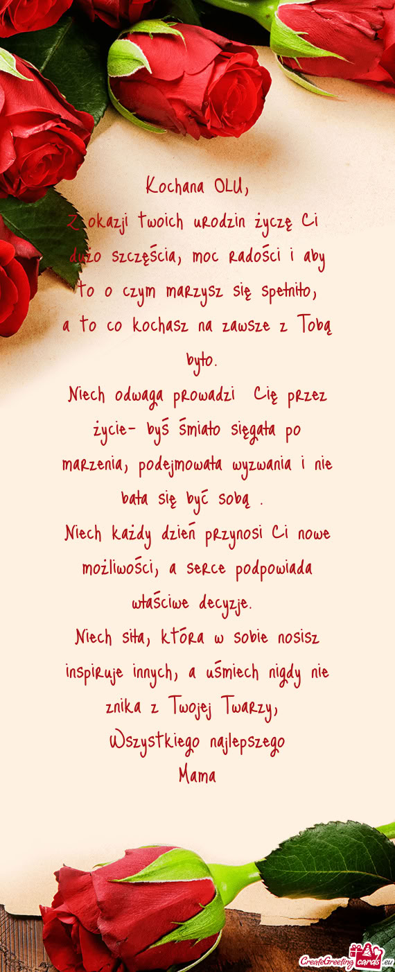 Niech odwaga prowadzi Cię przez życie- byś śmiało sięgała po marzenia, podejmowała wyzwania