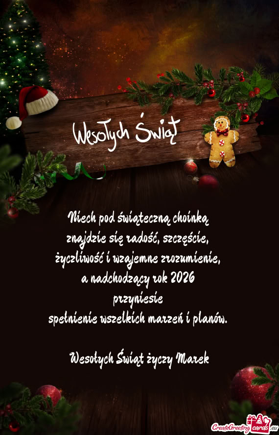 Niech pod świąteczną choinką   znajdzie się radość, szczęście,