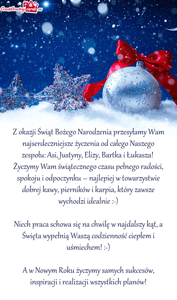 Niech praca schowa się na chwilę w najdalszy kąt, a Święta wypełnią Waszą codzienność ciep