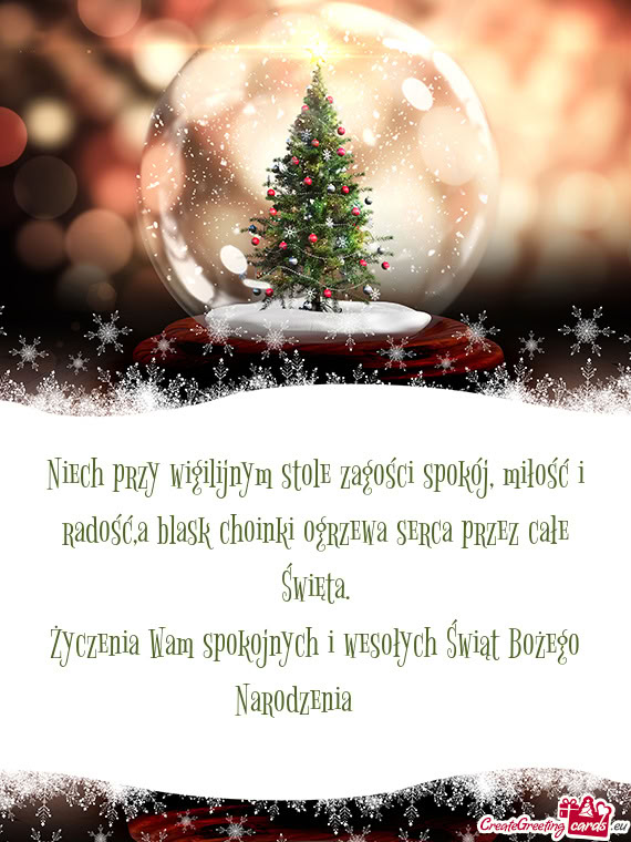 Niech przy wigilijnym stole zagości spokój, miłość i radość,a blask choinki ogrzewa serca prz