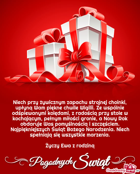 Niech przy żywicznym zapachu strojnej choinki, upłyną Wam piękne chwile