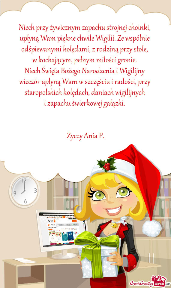 Niech przy żywicznym zapachu strojnej choinki,   upłyną Wam piękne chwile