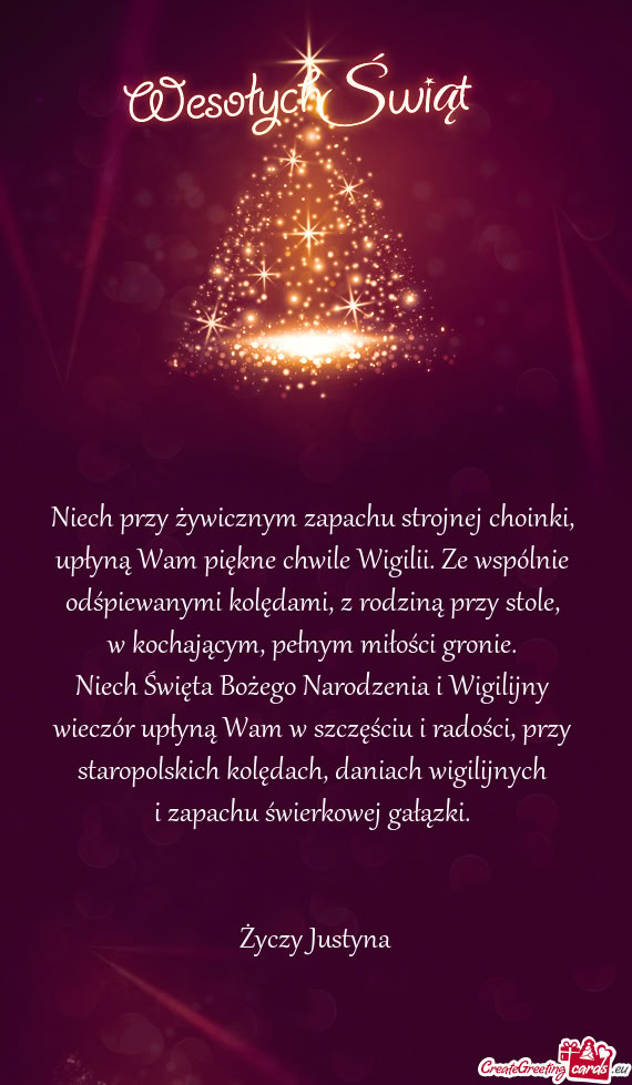 Niech przy żywicznym zapachu strojnej choinki,   upłyną Wam piękne chwile