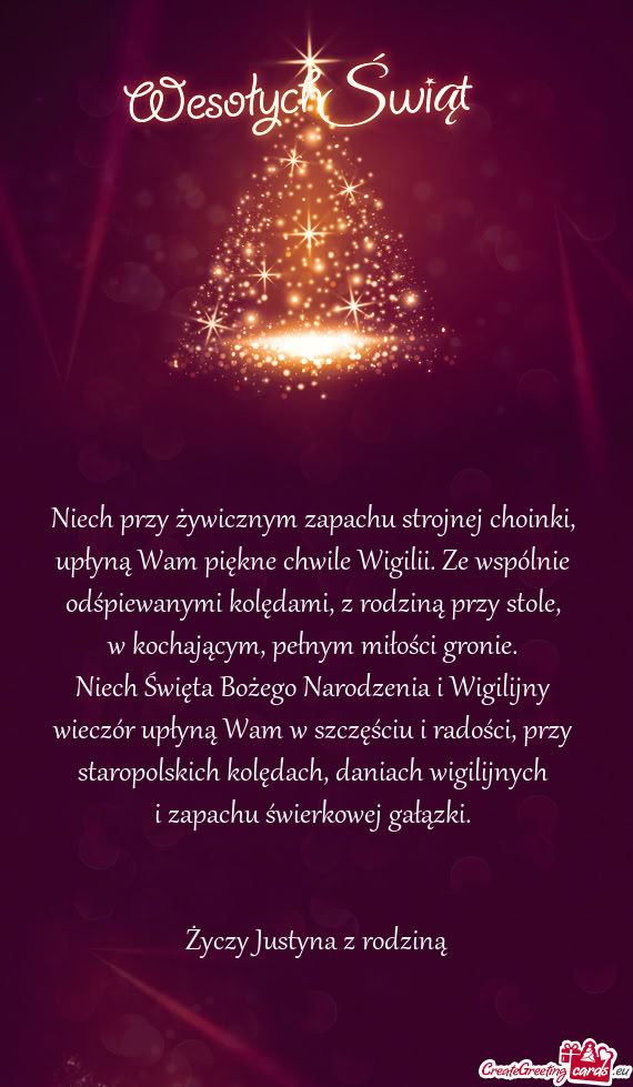 Niech przy żywicznym zapachu strojnej choinki,   upłyną Wam piękne chwile