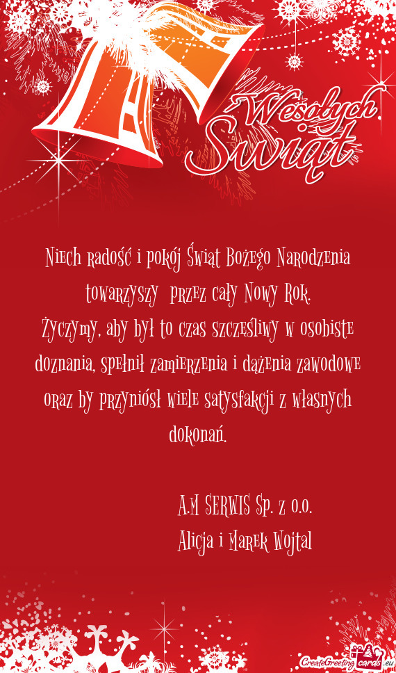 Niech radość i pokój Świąt Bożego Narodzenia towarzyszy  przez cały