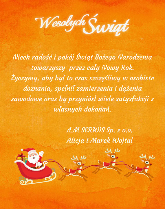 Niech radość i pokój Świąt Bożego Narodzenia towarzyszy  przez cały