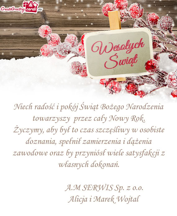 Niech radość i pokój Świąt Bożego Narodzenia towarzyszy  przez cały