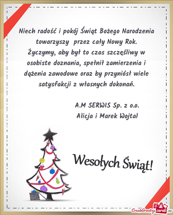 Niech radość i pokój Świąt Bożego Narodzenia towarzyszy  przez cały