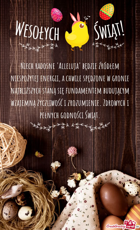 Niech radosne "Alleluja" będzie źródłem niespożytej energii, a chwile spędzone w gronie najbli