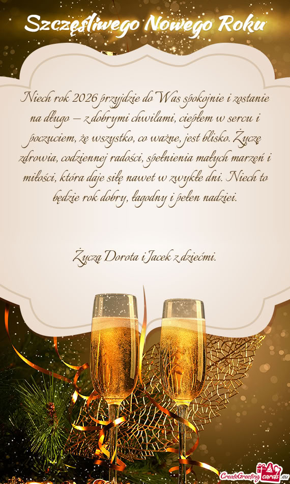 Niech rok 2026 przyjdzie do Was spokojnie i zostanie na długo — z dobrymi chwilami, ciepłem w se