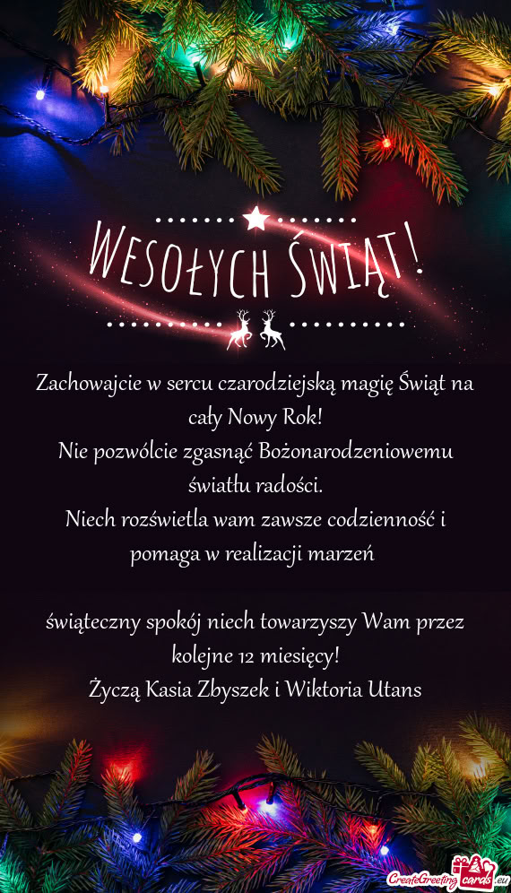 Niech rozświetla wam zawsze codzienność i pomaga w realizacji marzeń