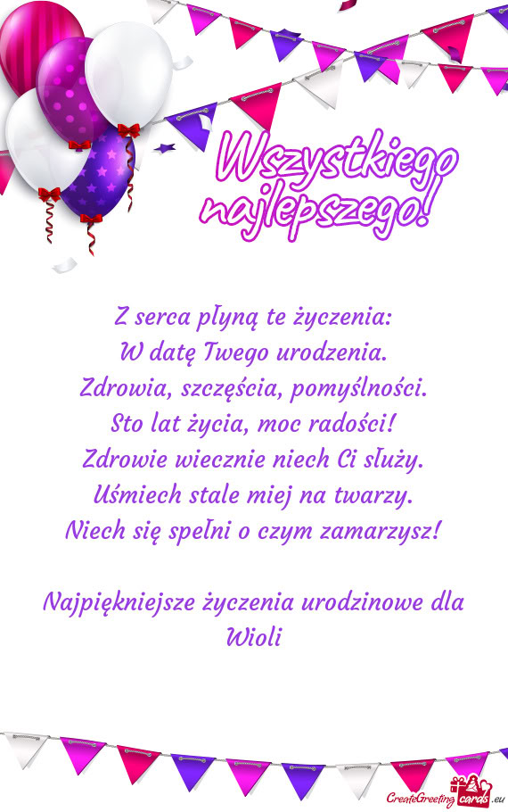 Niech się spełni o czym zamarzysz! Najpiękniejsze życzenia urodzinowe dla Wioli