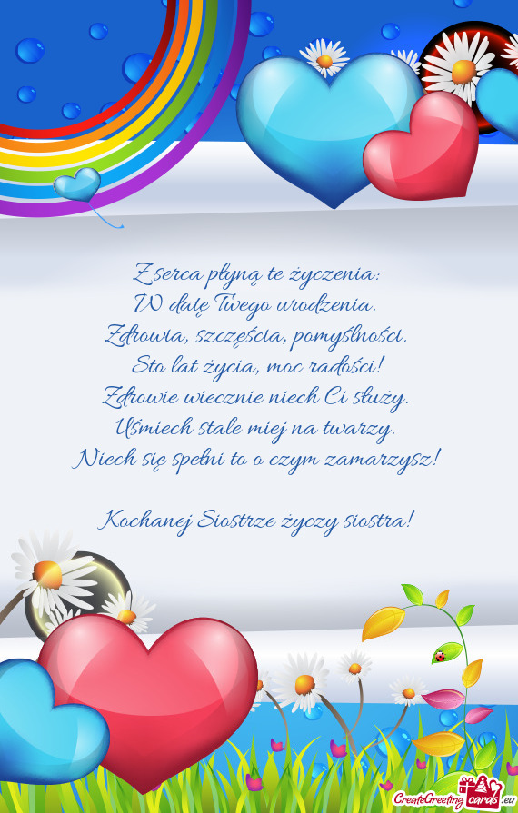 Niech się spełni to o czym zamarzysz!  Kochanej Siostrze siostra