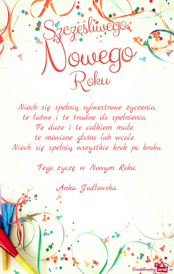 Niech się spełnią sylwestrowe życzenia,  te łatwe i te trudne do