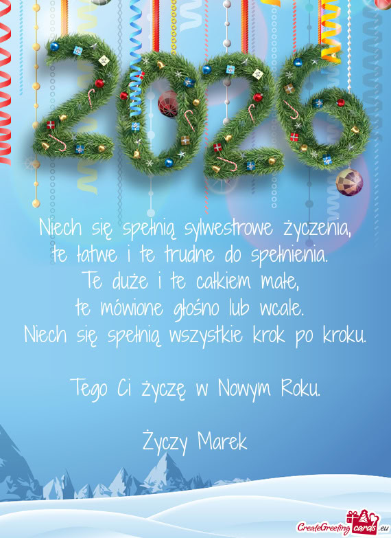 Niech się spełnią sylwestrowe życzenia,  te łatwe i te trudne do