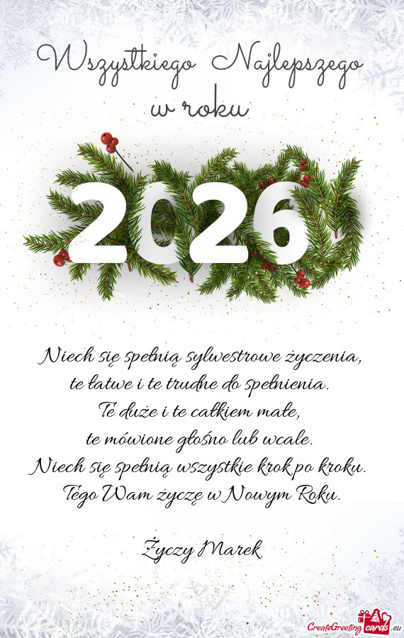 Niech się spełnią sylwestrowe życzenia,  te łatwe i te trudne do