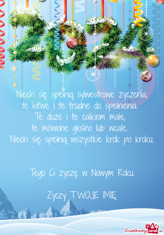 Niech się spełnią sylwestrowe życzenia,  te łatwe i te trudne do