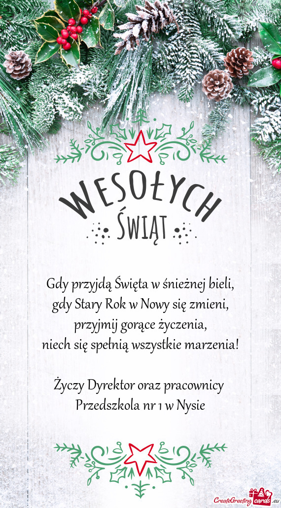 Niech się spełnią wszystkie marzenia! Dyrektor oraz pracownicy Przedszkola nr 1 w N