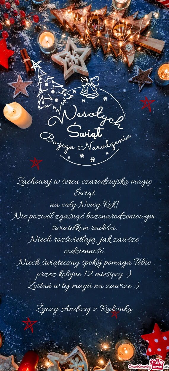 Niech świąteczny spokój pomaga Tobie przez kolejne 12 miesięcy :)