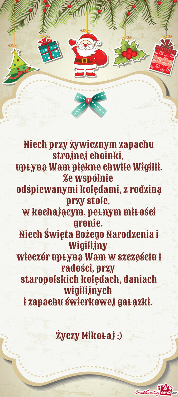 Niech Święta Bożego Narodzenia i Wigilijny wieczór upłyną Wam w szczęściu i radości