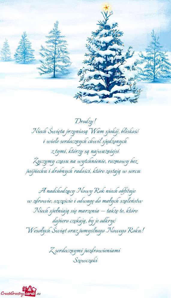 Niech Święta przyniosą Wam spokój, bliskość