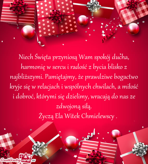 Niech Święta przyniosą Wam spokój ducha, harmonię w sercu i radość z bycia blisko z najbliżs