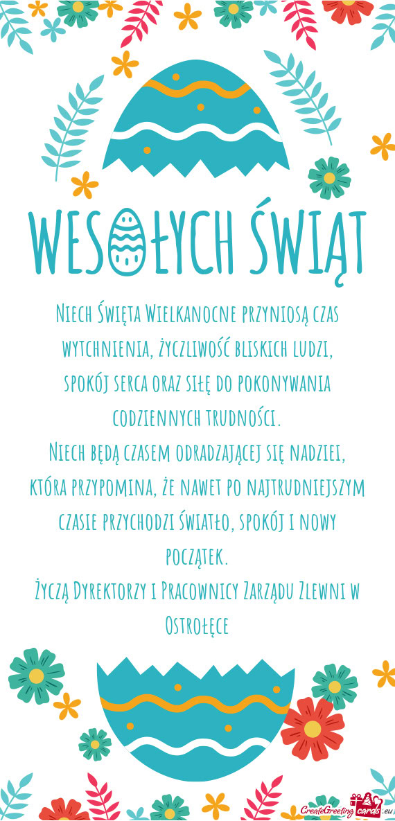 Niech Święta Wielkanocne przyniosą czas wytchnienia, życzliwość bliskich ludzi