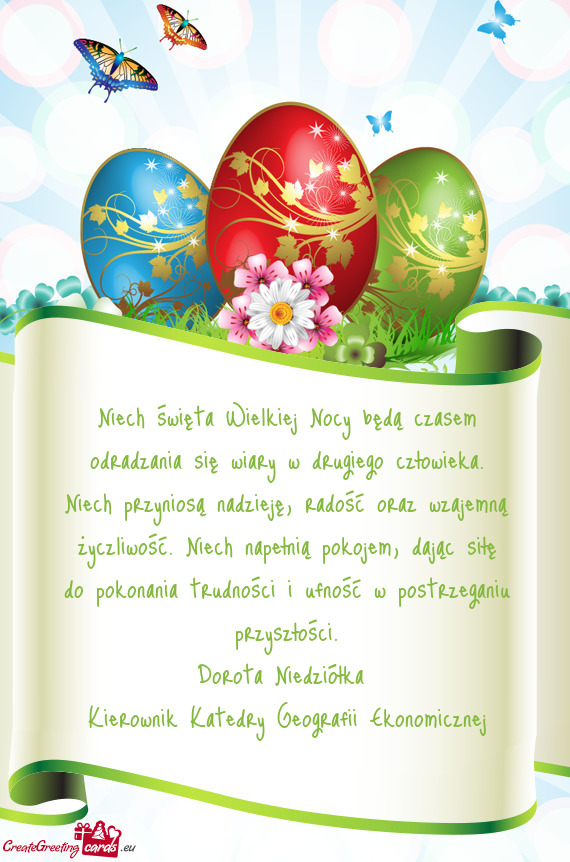 Niech święta Wielkiej Nocy będą czasem odradzania się wiary w drugiego człowieka. Niech przyni