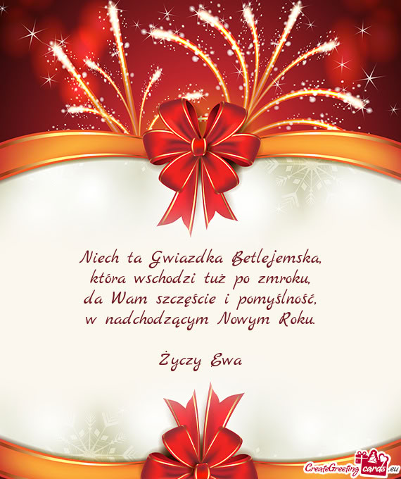 Niech ta Gwiazdka Betlejemska,  która wschodzi tuż po zmroku,  da Wam