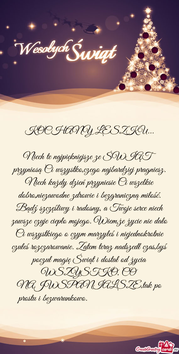 Niech te najpiękniejsze ze ŚWIĄT przyniosą Ci wszystko,czego najbardziej pragniesz. Niech każdy