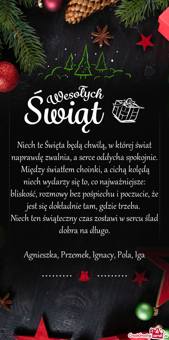 Niech te Święta będą chwilą, w której świat naprawdę zwalnia, a serce oddycha spokojnie. Mi