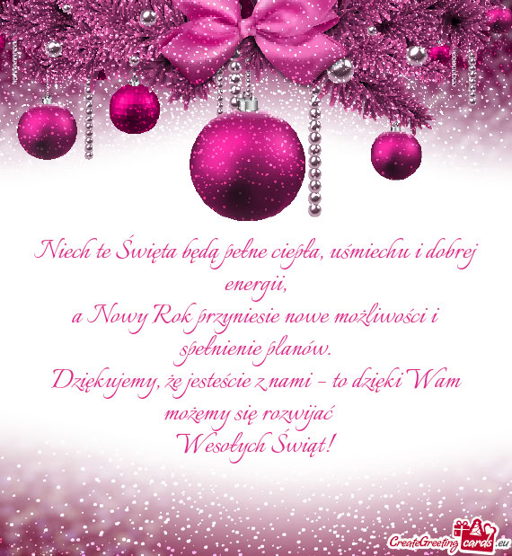 Niech te Święta będą pełne ciepła, uśmiechu i dobrej energii