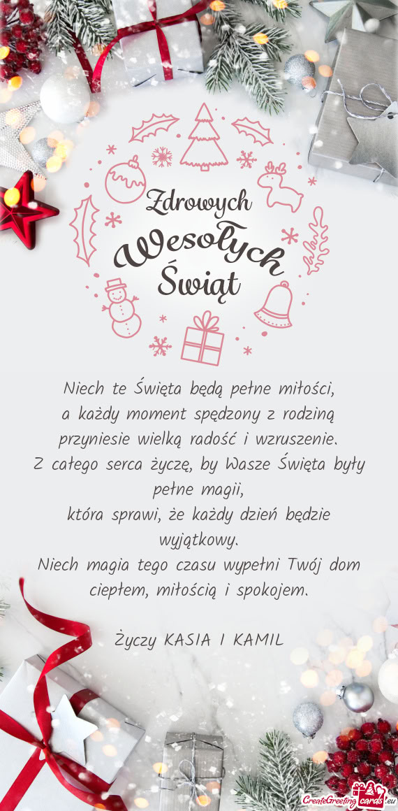 Niech te Święta będą pełne miłości,  a każdy moment spędzony z