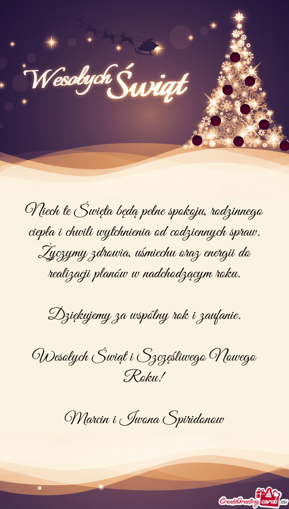 Niech te Święta będą pełne spokoju, rodzinnego ciepła i chwili wytchnienia od codziennych spra