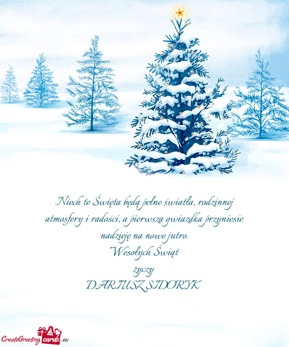 Niech te Święta będą pełne światła, rodzinnej atmosfery i radości, a pierwsza gwiazdka przyn