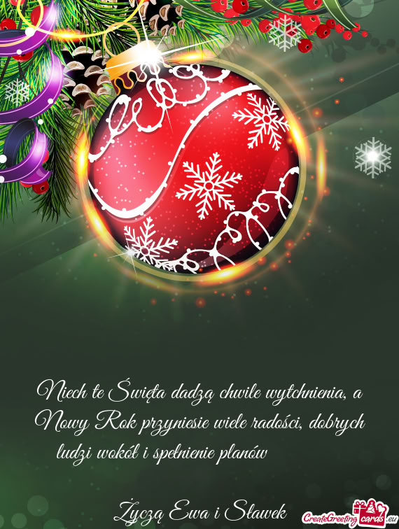 Niech te Święta dadzą chwile wytchnienia, a Nowy Rok przyniesie wiele radości, dobrych ludzi wok