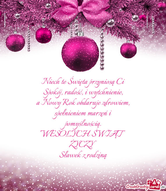 Niech te Święta przyniosą Ci