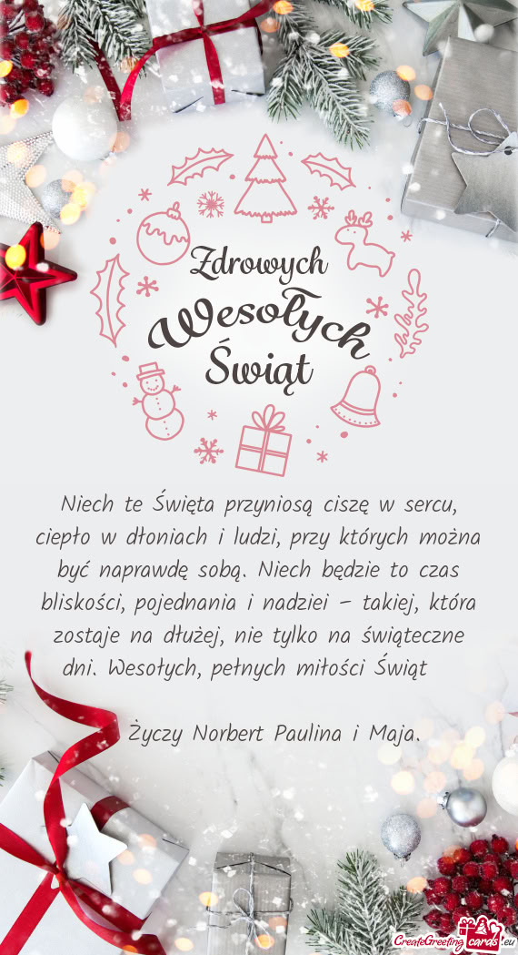 Niech te Święta przyniosą ciszę w sercu, ciepło w dłoniach i ludzi, przy których można być