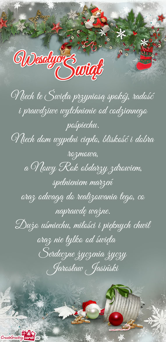 Niech te Święta przyniosą spokój, radość i prawdziwe wytchnienie od codziennego pośpiechu