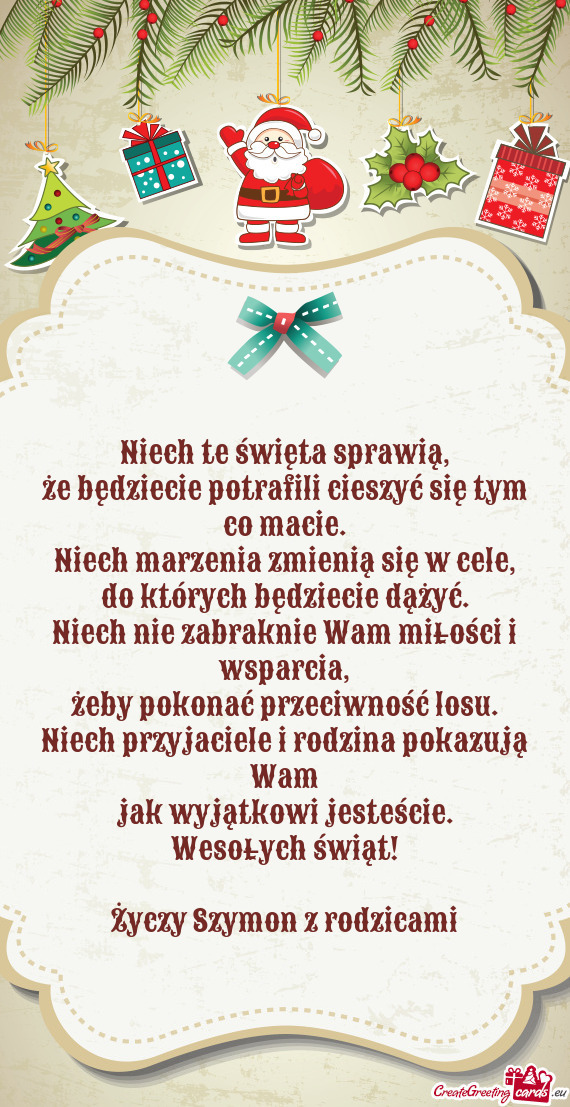 Niech te święta sprawią,  że będziecie potrafili cieszyć się tym co