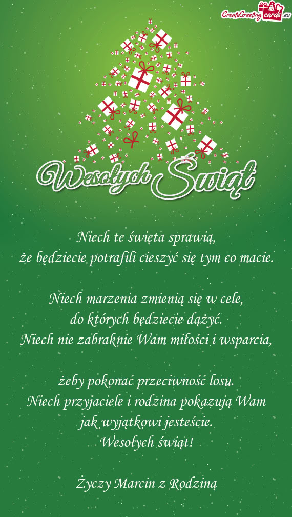 Niech te święta sprawią,  że będziecie potrafili cieszyć się tym co