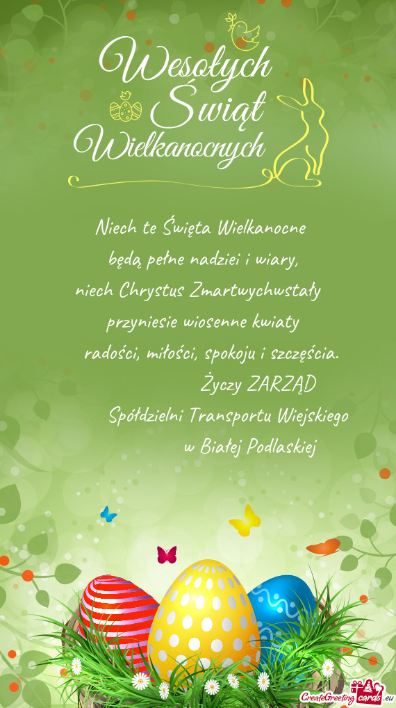 Niech te Święta Wielkanocne   będą pełne nadziei i wiary,  niech Chrystus