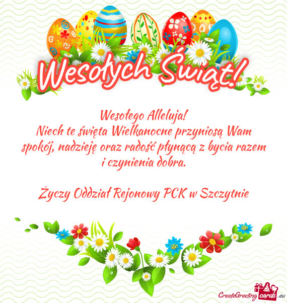 Niech te święta Wielkanocne przyniosą Wam spokój, nadzieję oraz radość płynącą z bycia raz