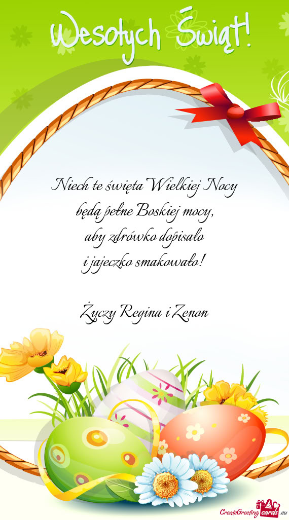 Niech te święta Wielkiej Nocy  będą pełne Boskiej mocy,  aby zdrówko