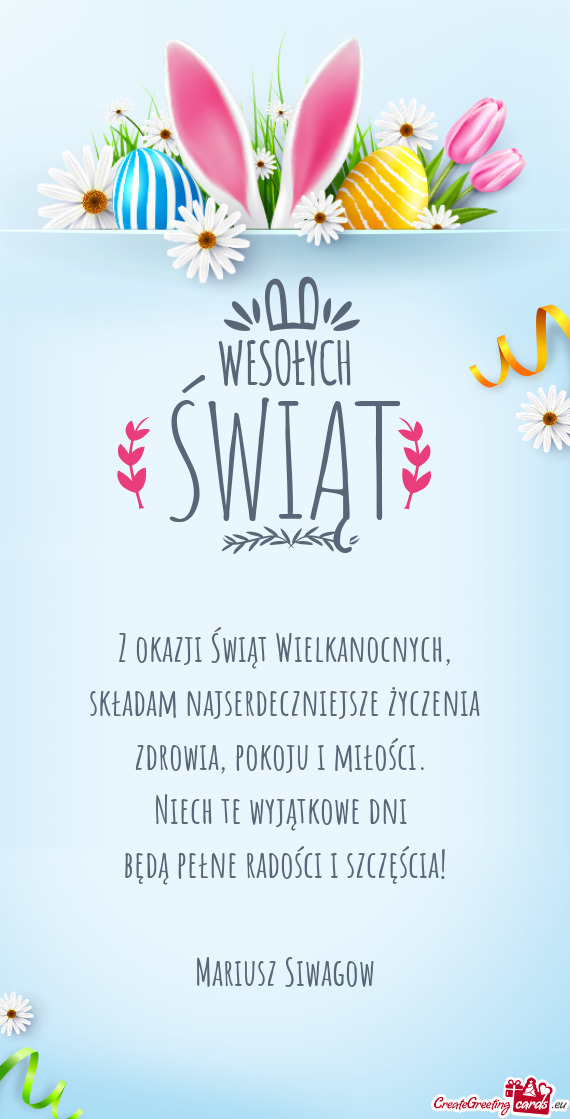 Niech te wyjątkowe dni będą pełne radości i szczęścia! Mariusz Siwagow