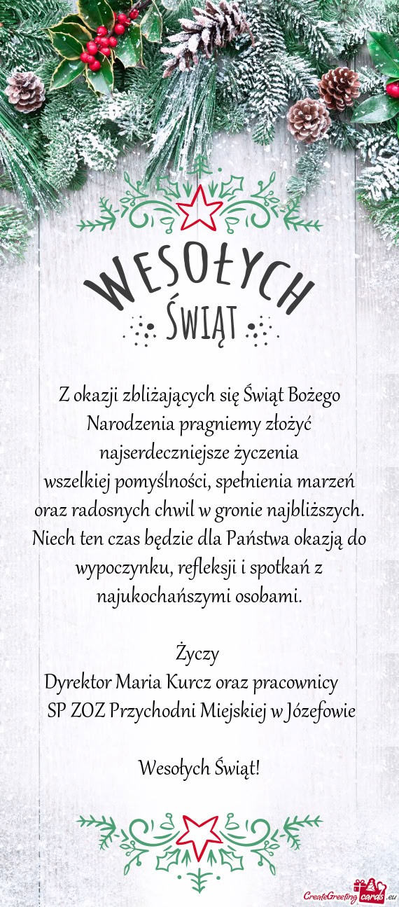 Niech ten czas będzie dla Państwa okazją do wypoczynku, refleksji i spotkań z najukochańszymi o