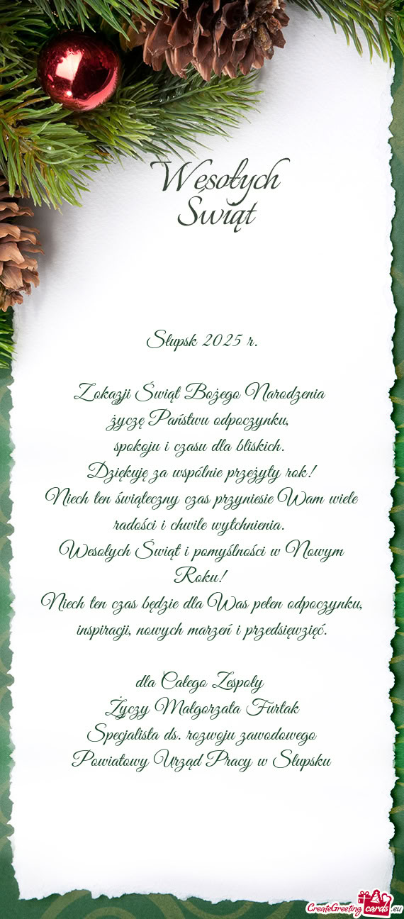 Niech ten czas będzie dla Was pełen odpoczynku, inspiracji, nowych marzeń i przedsięwzięć