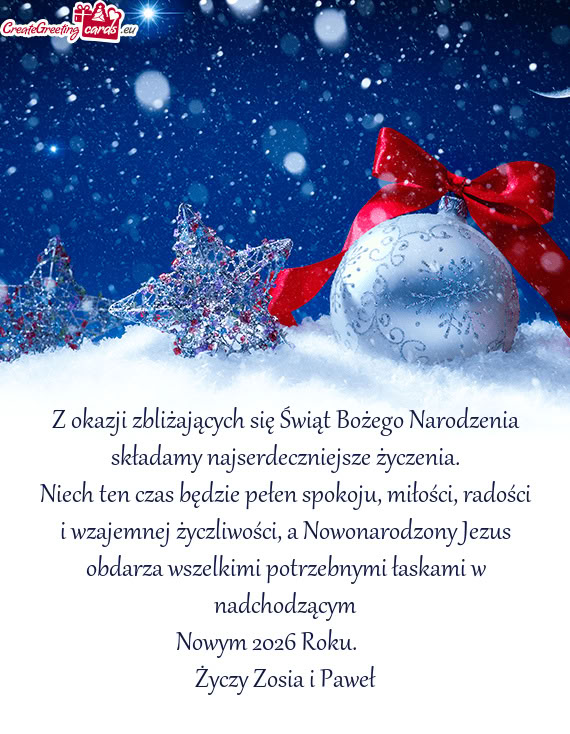 Niech ten czas będzie pełen spokoju, miłości, radości i wzajemnej życzliwości, a Nowonarodzon