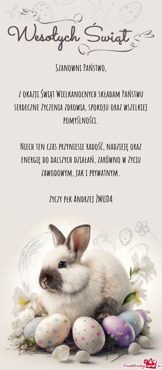 Niech ten czas przyniesie radość, nadzieję oraz energię do dalszych działań, zarówno w życiu